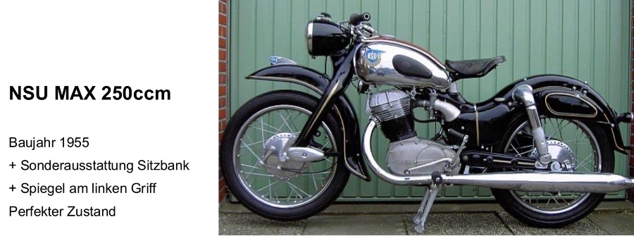 NSU Max 250er Super in gutem Zustand Baujahr BJ 04/1955