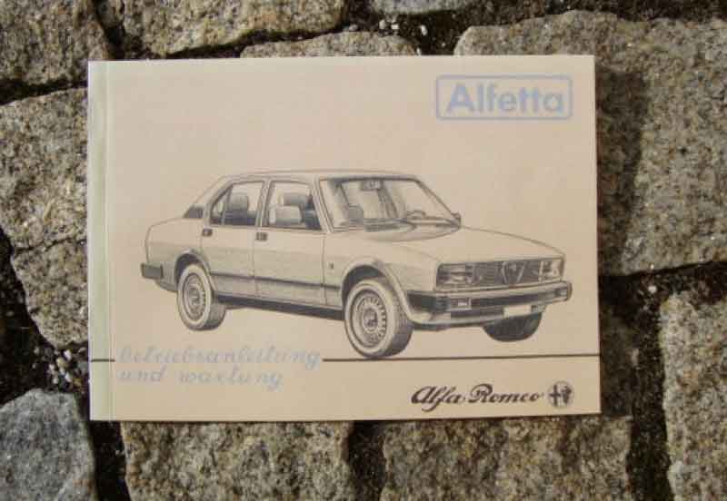 Betriebsanleitung Alfa Romeo Alfetta Berlina 1981 Baujahr BJ -