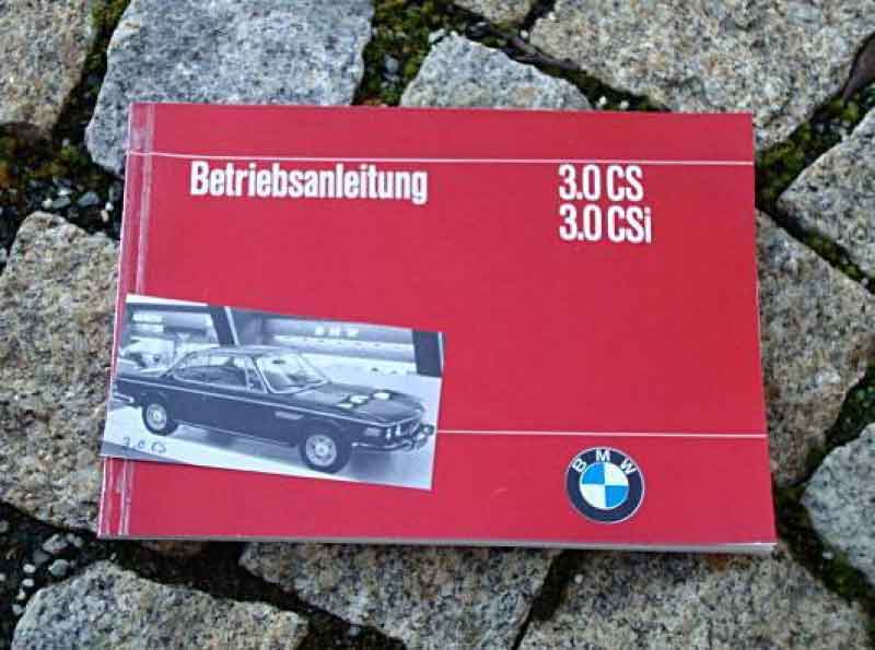 Betriebsanleitung BMW 3.0 CS / CSi 1973 Baujahr BJ -