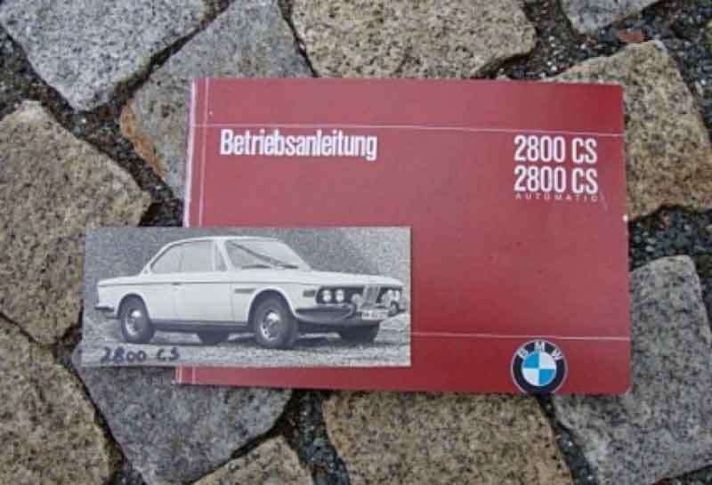 Betriebsanleitung BMW 3.0 CS / CSi 1973 Baujahr BJ -