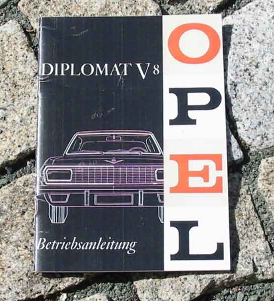 Betriebsanleitung Opel Diplomat A V8 1967 Baujahr BJ -